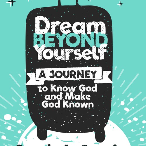 “Dream Beyond Yourself” book cover design